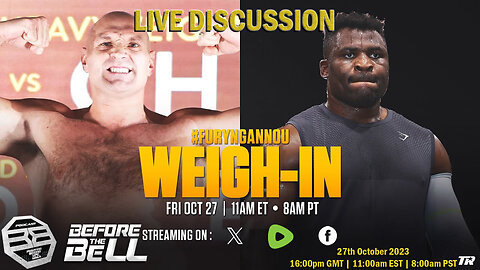 Tyson Fury vs Francis Ngannou: Weigh In | LIVE COMMENTARY