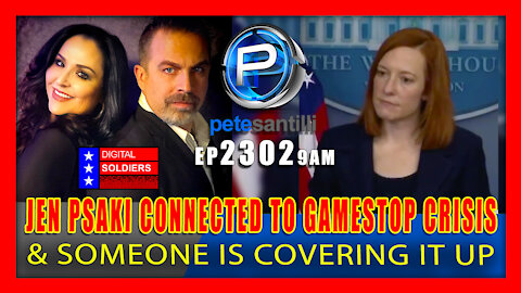 EP 2302-9AM SOMEONE's COVERING UP PRESS SECRETARY JEN PSAKI's CONNECTION TO GAMESTOP