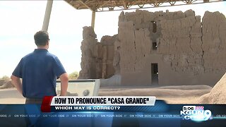 how to pronounce Casa Grande