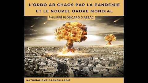 Ordo ab chaos par la pandémie et le Nouvel Ordre Mondial