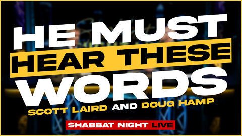 He Must Hear These Words.... (PROMO) | Shabbat Night Live