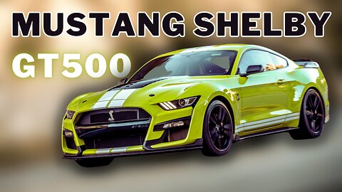 Auto Vibes : Ford Mustang Shelby GT500