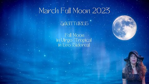 SAGITTARIUS | Full Moon March 2023 | Worm Moon | Sun/Rising Sign