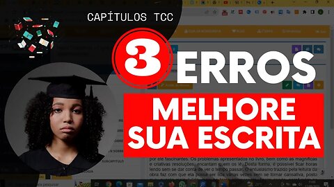 Capítulo do TCC: Os 3 Erros Mais Comuns na Escrita de Parágrafos que Você Não Imagina