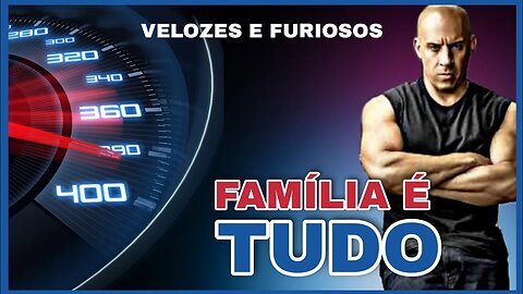 A Essência de VELOZES e FURIOSOS: Como a FAMÍLIA é a Base do SUCESSO! [ Motivação ] [ Motiversus ]