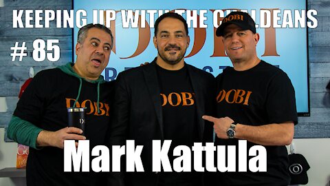 Keeping Up With the Chaldeans: With Mark Kattula - Dobi Real Estate