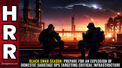BLACK SWAN SEASON: Prepare for an explosion of domestic sabotage ops...