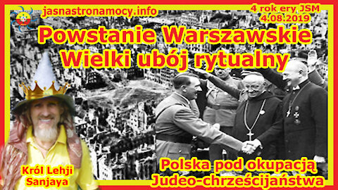 Powstanie Warszawskie – Wielki ubój rytualny – Polska pod okupacją Judeo-Watykanu