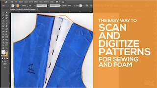 Easy Way to Scan and Digitize Patterns for Sewing and Foam