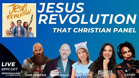 LIVE - Jesus Revolution Review - That Christian Panel with Special Guest GOTHIX!