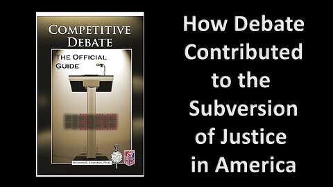 How Debate Culture Portended the Subversion of Law in America