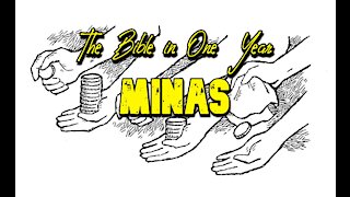 The Bible in One Year: Day 306 MINAS