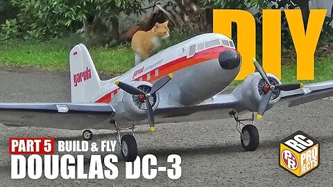 Making RC Douglas DC-3 Part 5 and Maiden Flight