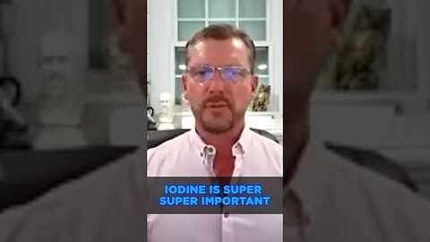 Dr. Ken Berry shares the importance of iodine