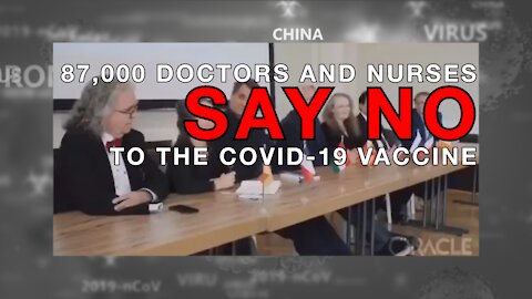 87,000 DOCTORS & NURSES COME OUT AGAINST COVID-19 & VACCINE