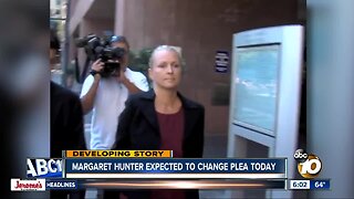 Margaret Hunter expected to change plea today