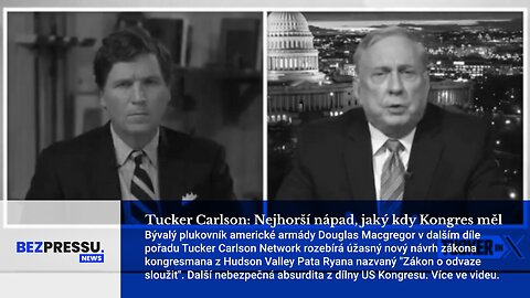 Tucker Carlson: Nejhorší nápad, jaký kdy Kongres měl