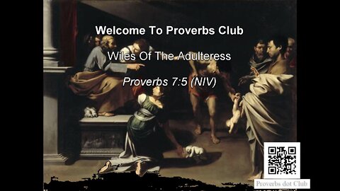 Wiles Of The Adulteress - Proverbs 7:5