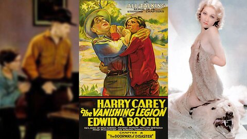 THE VANISHING LEGION - SERIAL (1931) Harry Carey& Edwina Booth | Western | B&W