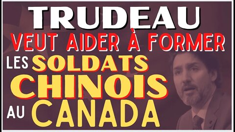 Le Show de Maxime - Ep. 38 : Trudeau veut aider à former les soldats chinois au Canada.