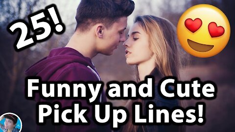 25 FUNNY AND CUTE PICK UP LINES - BEST OF PICK UP LINES 2018