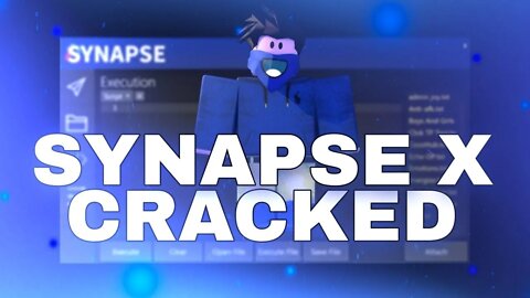 SYNAPSE X CRACK | ROBLOX HACK SYNAPSE X CRACKED | DOWNLOAD FOR FREE 2022