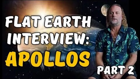 Flat Earther Apollos, Part 2