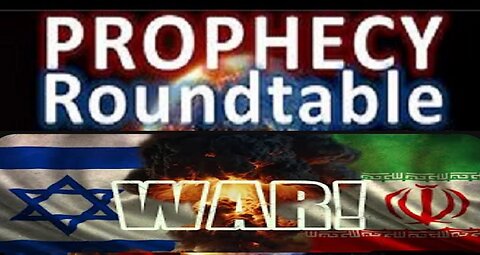 Israel Vs. Iran_ Purim Fest becomes Gog War - Prophecy RoundTable
