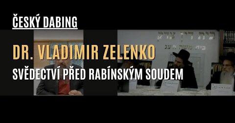 CZ DABING - Dr. Vladimir Zelenko svědčí u rady izraelských rabínů zkoumajících otázku mRNA „vakcín“