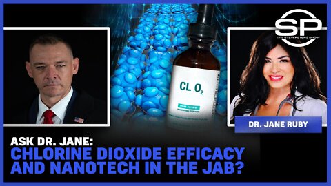 Ask Dr. Jane: Chlorine Dioxide Efficacy and Nanotech in the Jab?