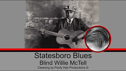 Statesboro Blues, by Blind Willie Mctell