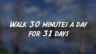 Walking Club Challenge: 30 minutes a day for 31 days
