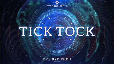 TICK TOCK - EYEDROPMEDIA