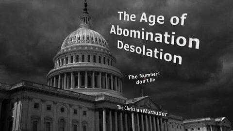 Abomination of Desolations – Numbers Don’t Lie