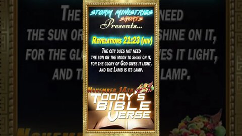 11.14.2022 | STORM MINISTRIES | Daily Bible Verse | REVELATIONS 21:23 (NIV) | #shorts