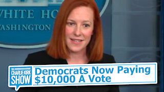 Democrats Now Paying $10,000 A Vote