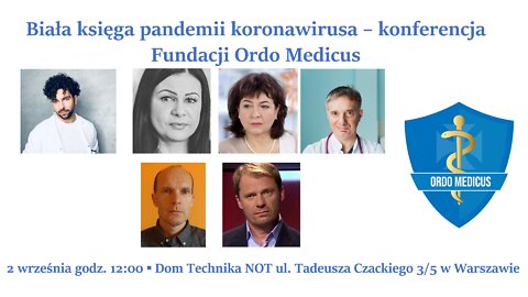 "Biała księga pandemii koronawirusa" - Konferencja Fundacji Ordo Medicus