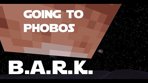 BARK Season 2 Ep 6 - We're Off To Phobos To Get Cobaltum Ore