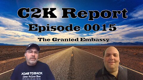 C2K Report #0015: The Granted Embassy