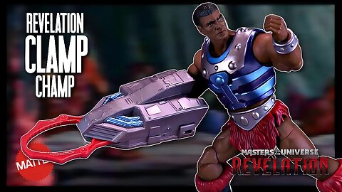 Mattel Masters Of The Universe Revelation Clamp Champ Figure @TheReviewSpot