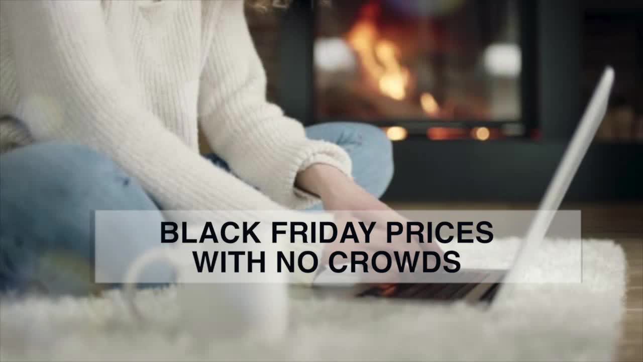 Black Friday Prices, No Crowds
