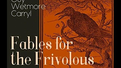 Fables for the Frivolous by Guy Wetmore Carryl - Audiobook