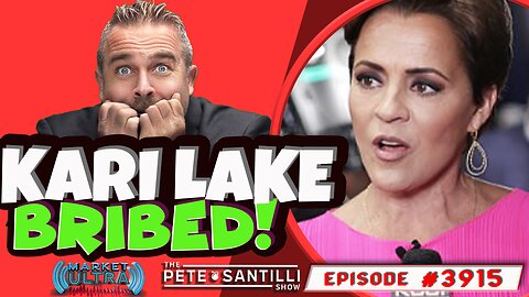 Kari Lake BRIBED! Her Response Is Epic [PETE SANTILLI SHOW#3915 01.24.24 @7AM]