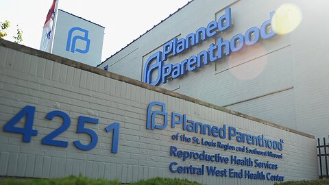 Missouri Denies St. Louis Planned Parenthood Clinic Abortion License