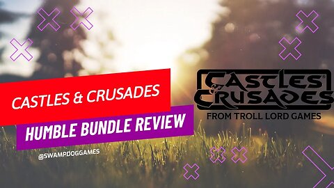 Castles & Crusades Humble Bundle Review 🤺 #TrollLordGames #osr #rpg #ttrpg #humblebundle
