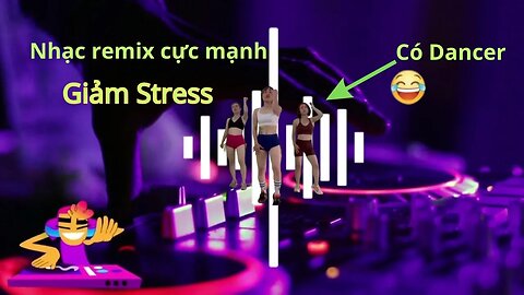 Nhạc Remix Cực Mạnh để Nhảy Aerobic Đốt Cháy Mỡ Bụng Siêu Nhanh