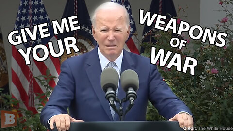 Biden And His Weapons Of War Ban!