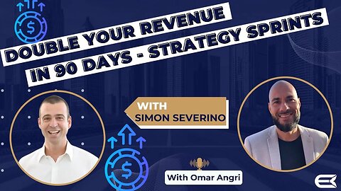 Double Your Revenue in 90 Days with Simon Severino's Strategy Sprints