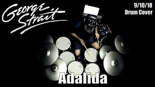 George Strait - Adalida - Drum Cover (4K)