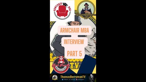The Armchair MBA Interview Part 5 (Finale): Advice - Cigars - Business - VLADTV - Build your podcast